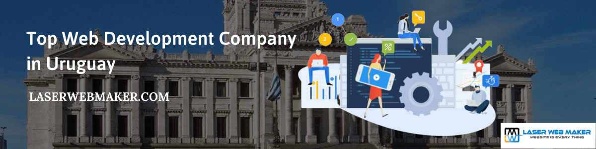 Top Web Development Company in Uruguay